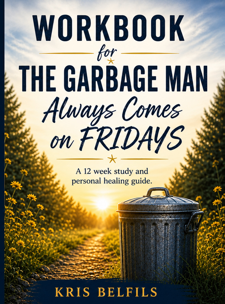 Workbook for The Garbage Man Always Comes on Fridays by Kris Belfils